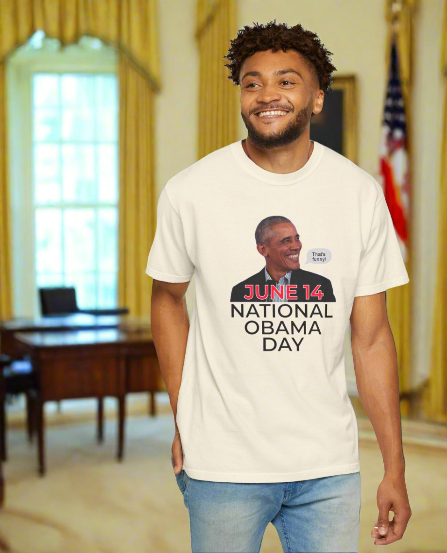 "National Obama Day" T-Shirt - Unisex Garment-Dyed Tee for Activists