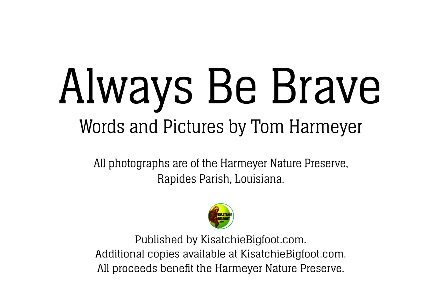 THE BOOK: Always Be Brave