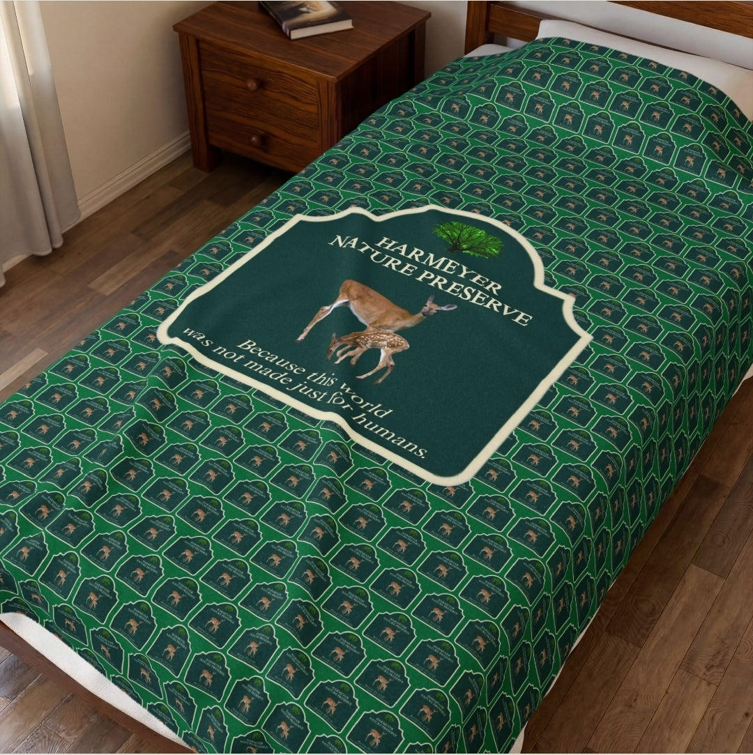 Velveteen Plush Blanket — Harmeyer Nature Preserve Quote: "Because this world was not made just for humans."