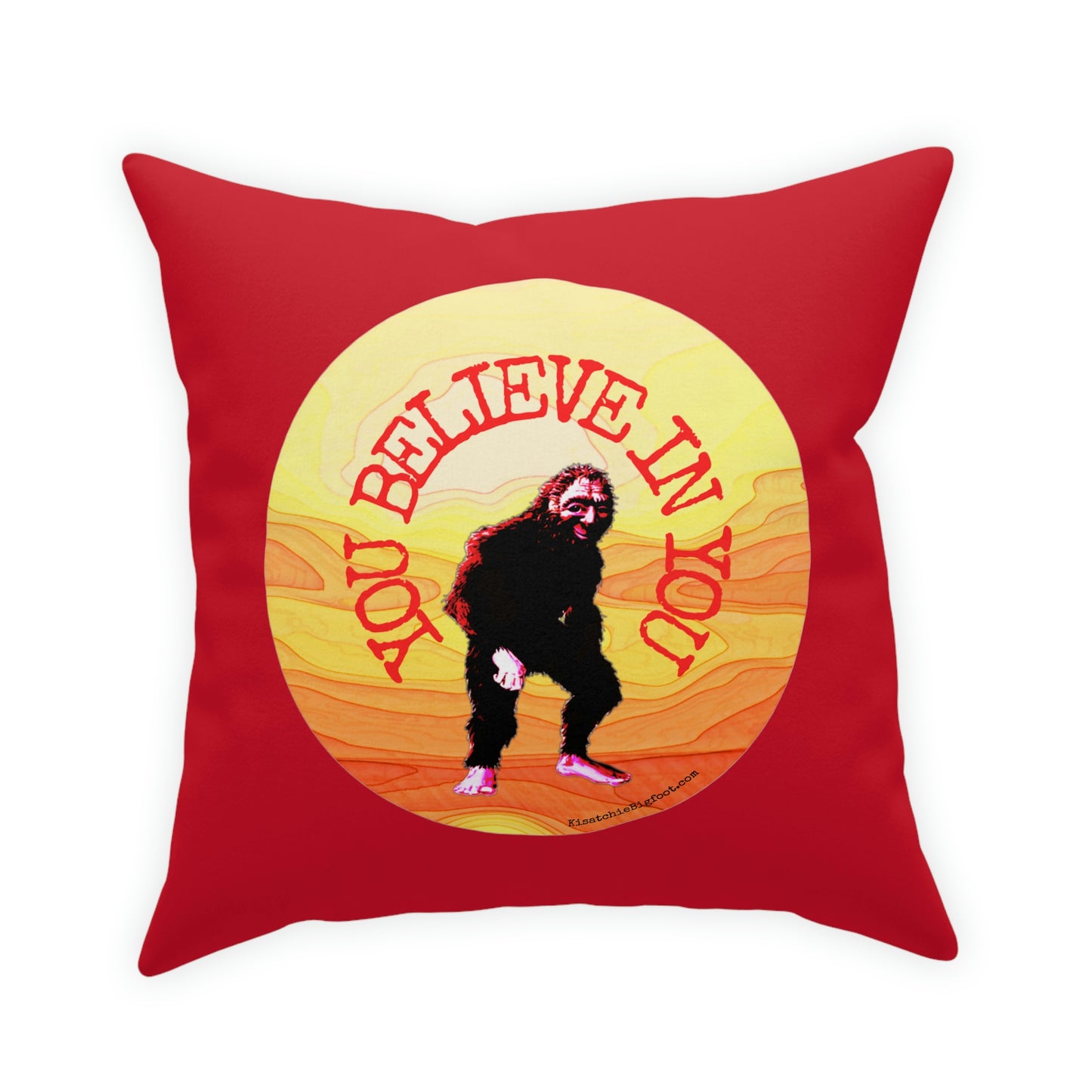 Bigfoot's Believe in You Broadcloth Pillow