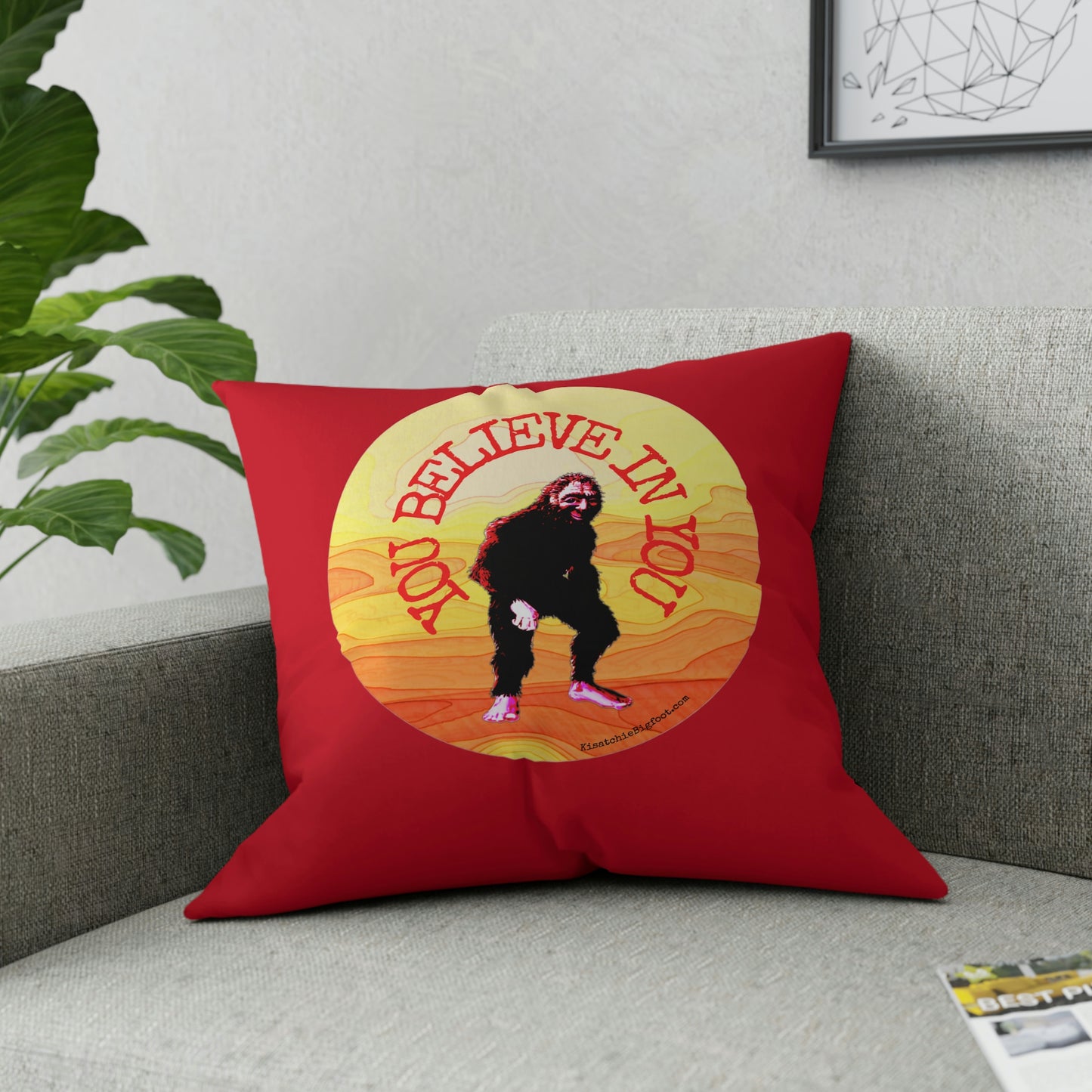 Bigfoot's Believe in You Broadcloth Pillow