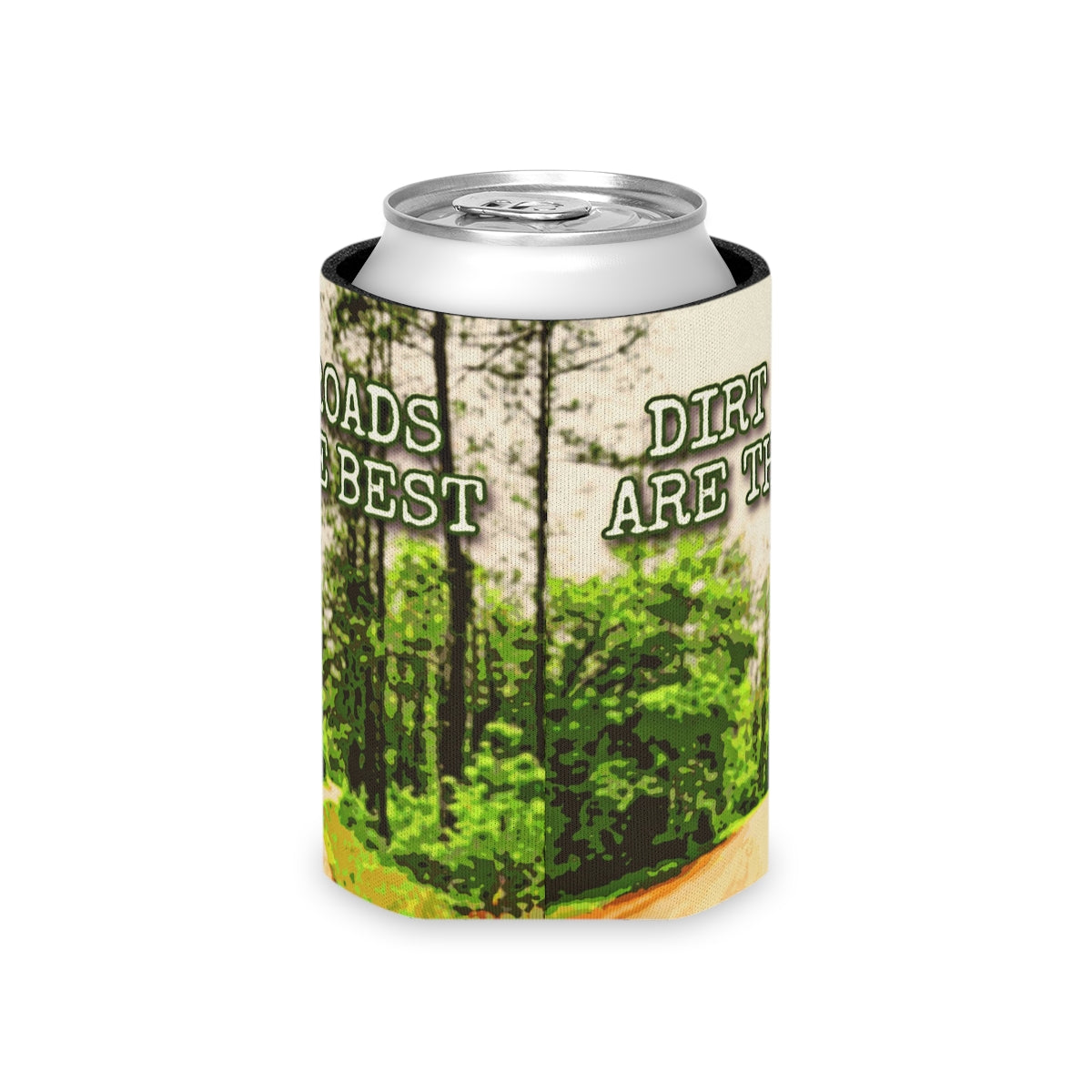 Dirt Roads Koozie