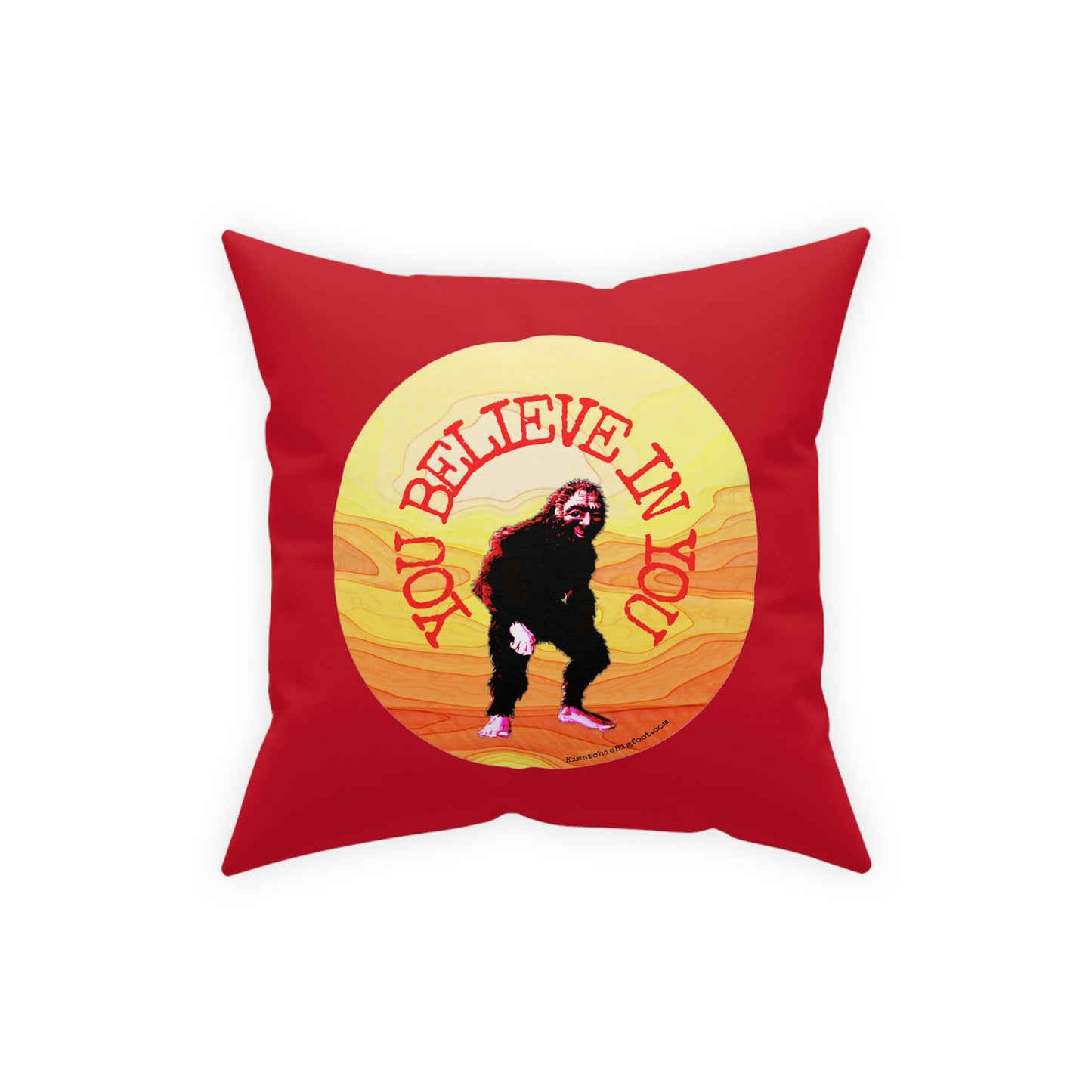 Bigfoot's Believe in You Broadcloth Pillow