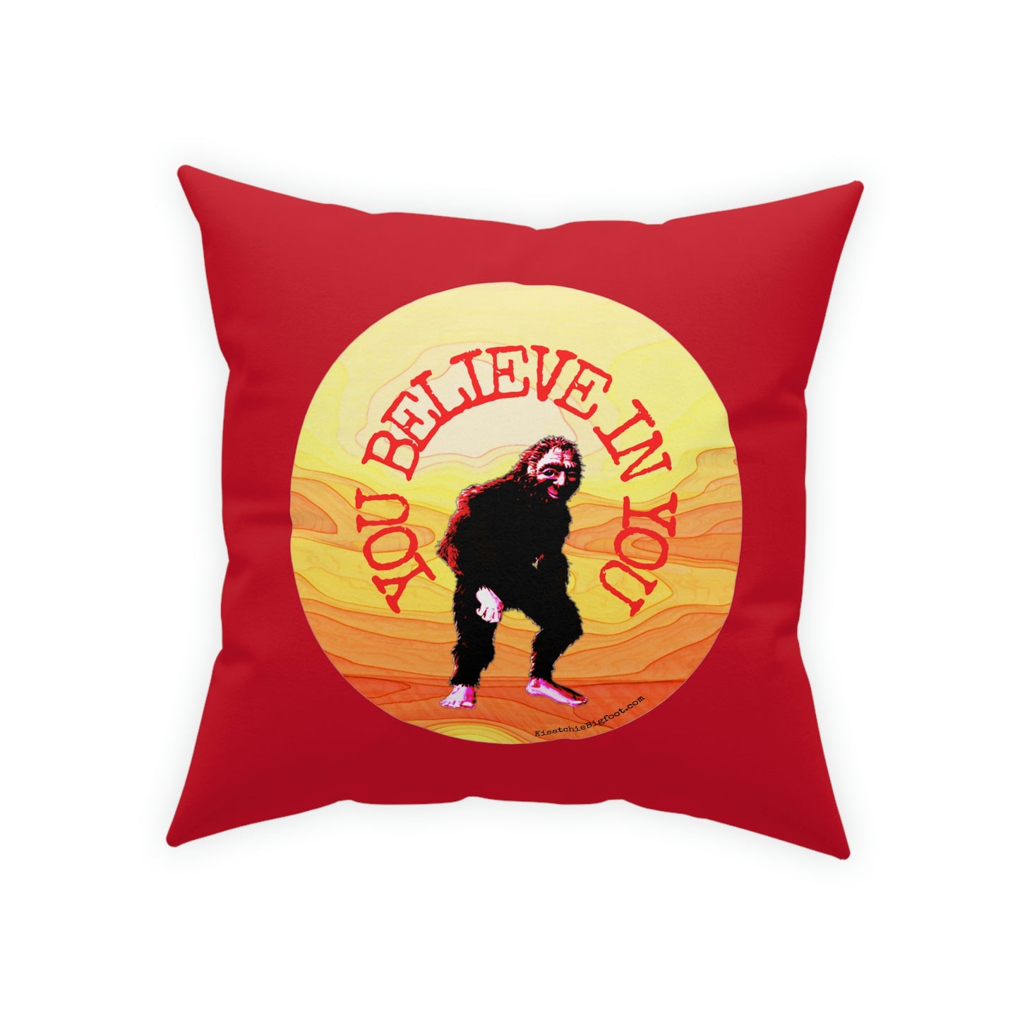 Bigfoot's Believe in You Broadcloth Pillow