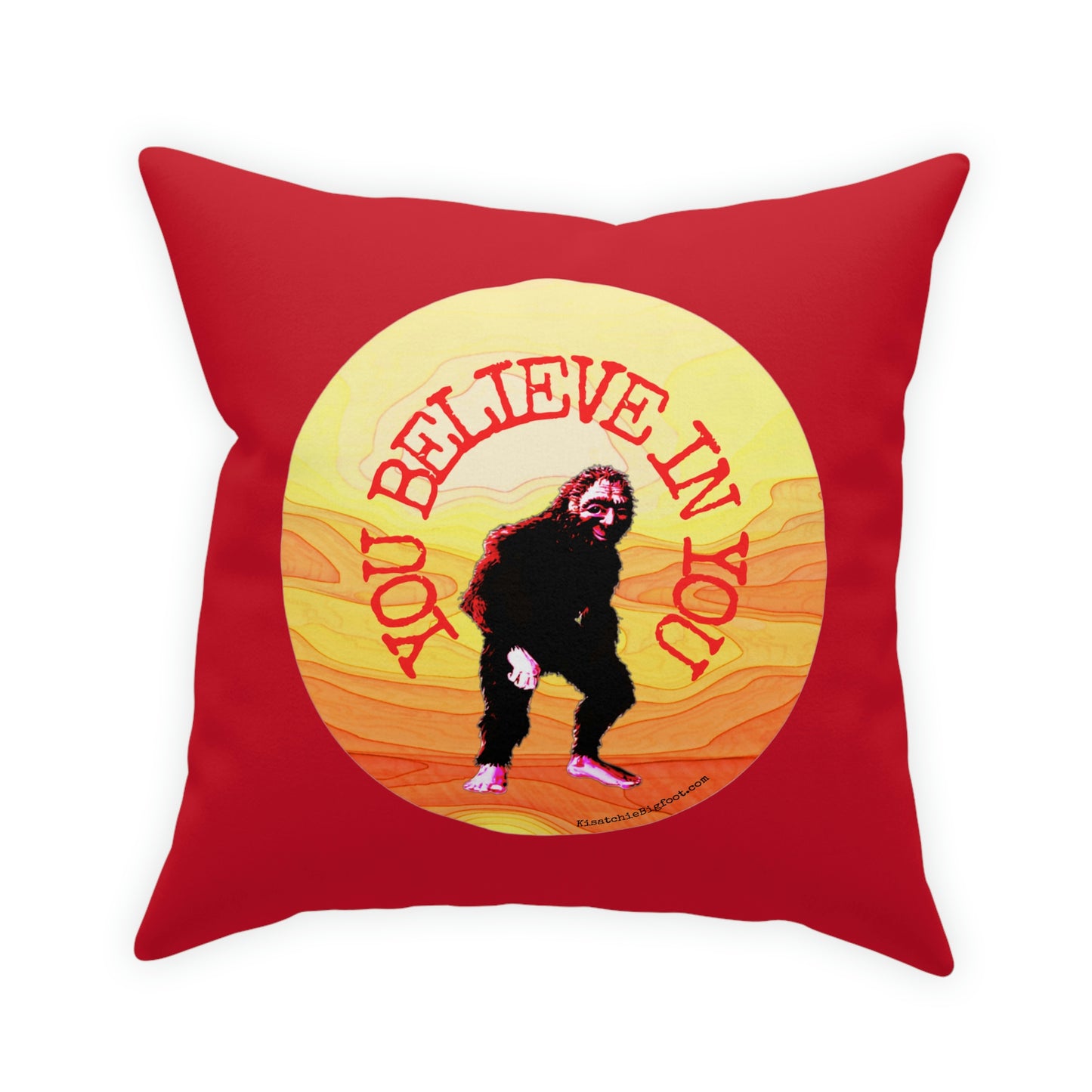 Bigfoot's Believe in You Broadcloth Pillow