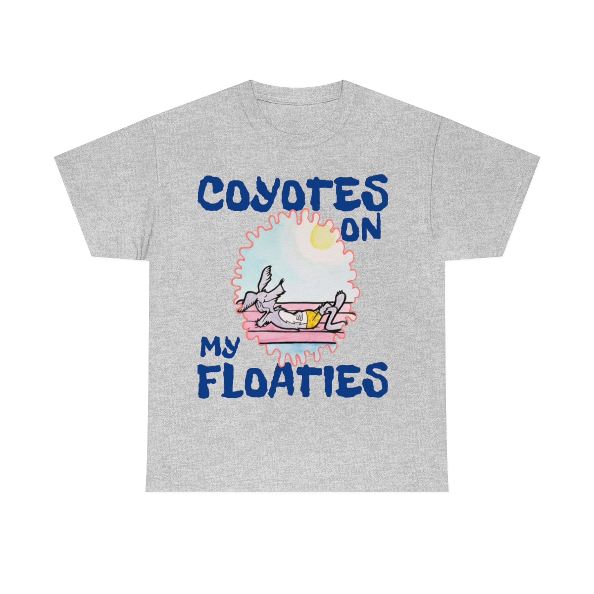 Unisex Coyotes on my Floaties Heavy Cotton Tee