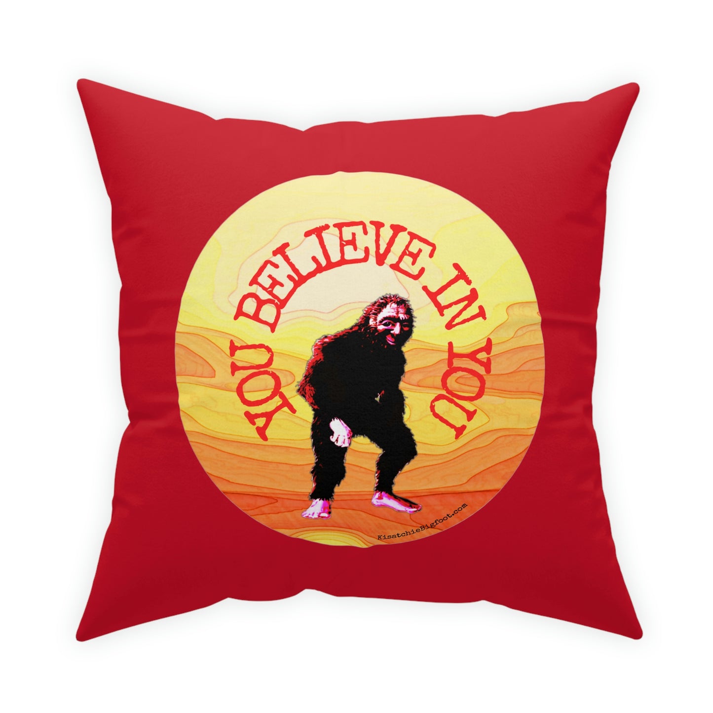 Bigfoot's Believe in You Broadcloth Pillow