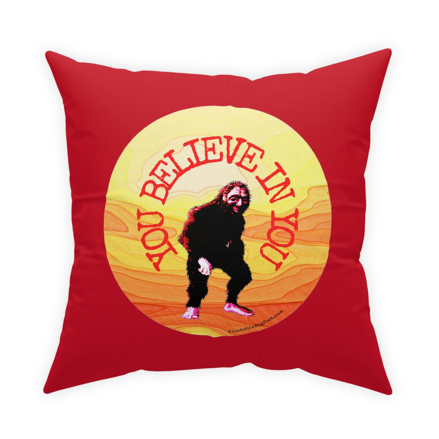 Bigfoot's Believe in You Broadcloth Pillow