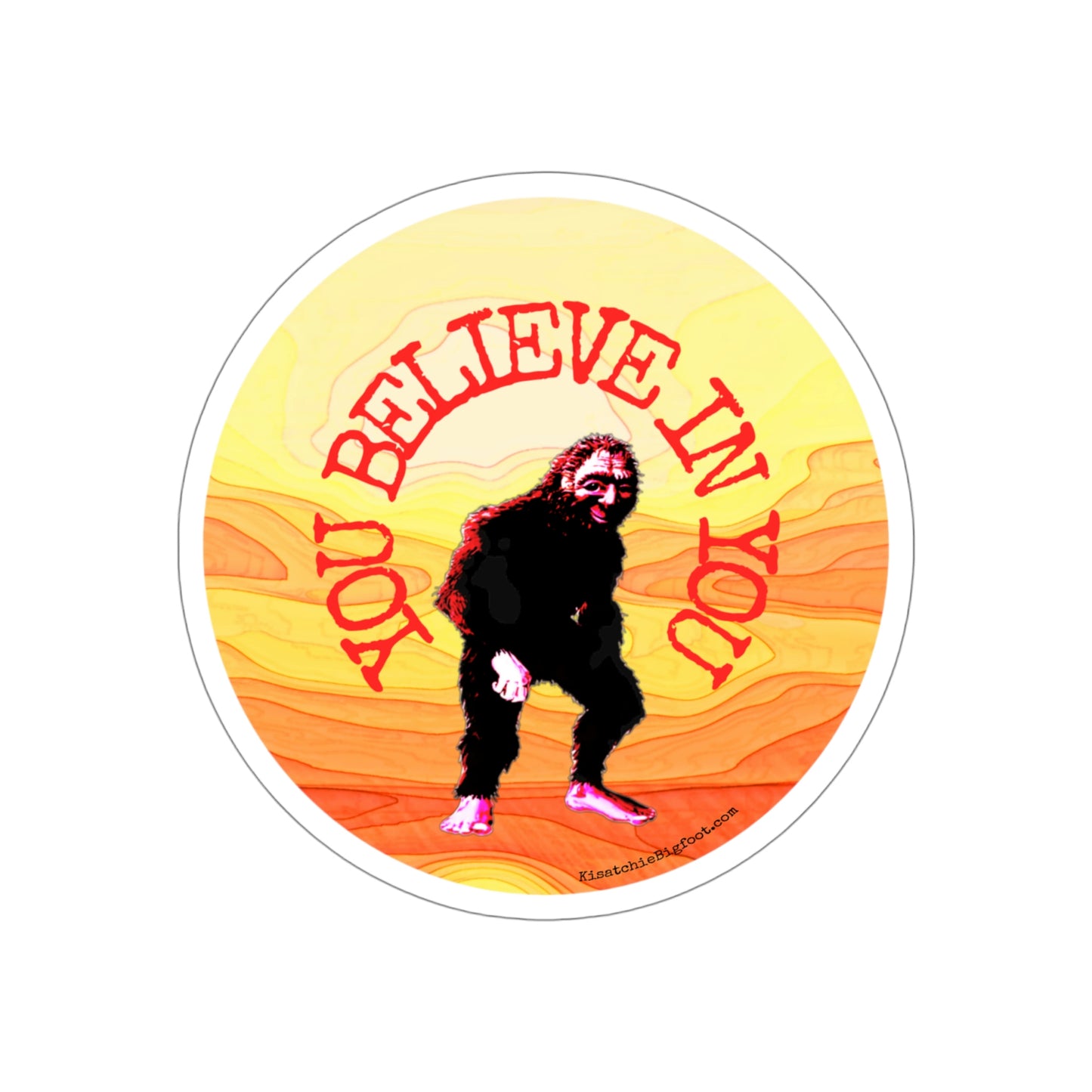 Bigfoot's Believe in You Die-Cut Stickers