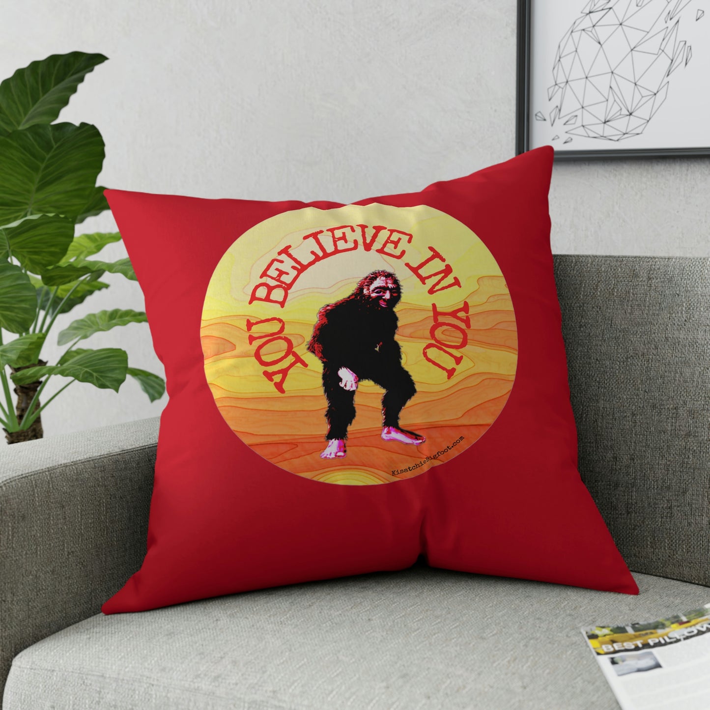 Bigfoot's Believe in You Broadcloth Pillow